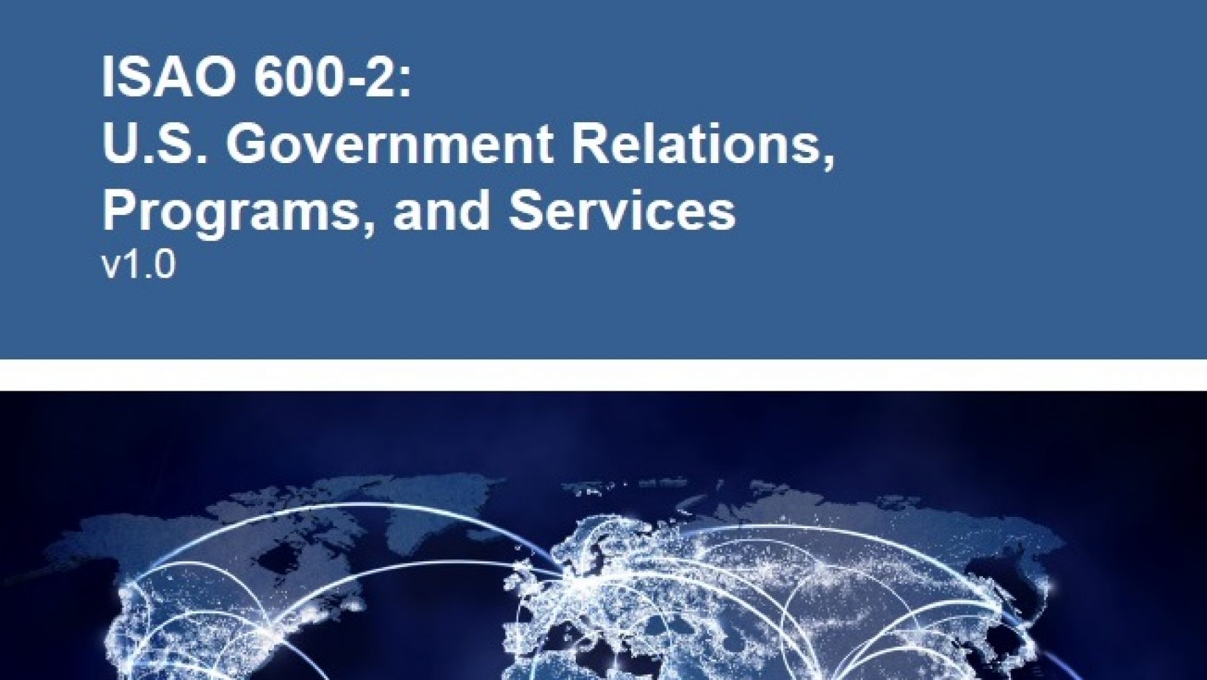 ISAO 600-2: US Government Relations, Programs, and Services v1.0