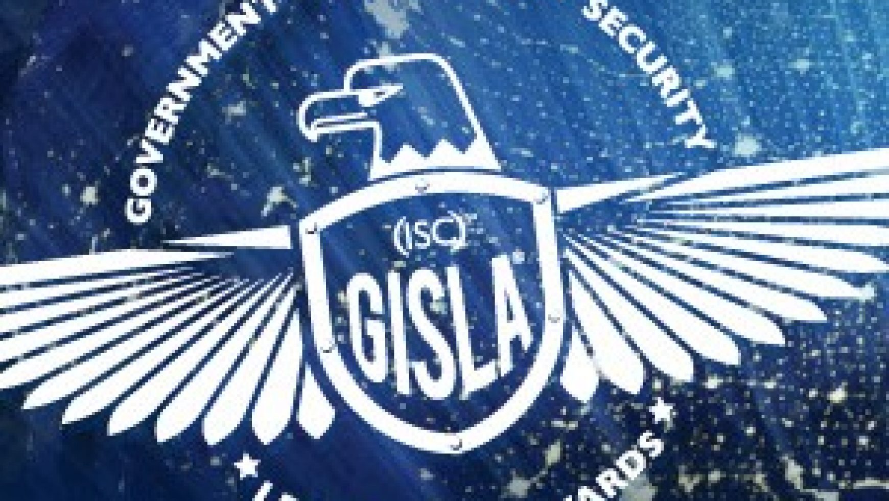 ISAO SO, Dr. Greg White selected as Finalist for 2017 U.S. Government Information Security Leadership Award (GISLA)